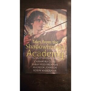 Tales from‎ the Shadowhunter Academy - Hardcover By Clare, Cassandra - VERY GOOD